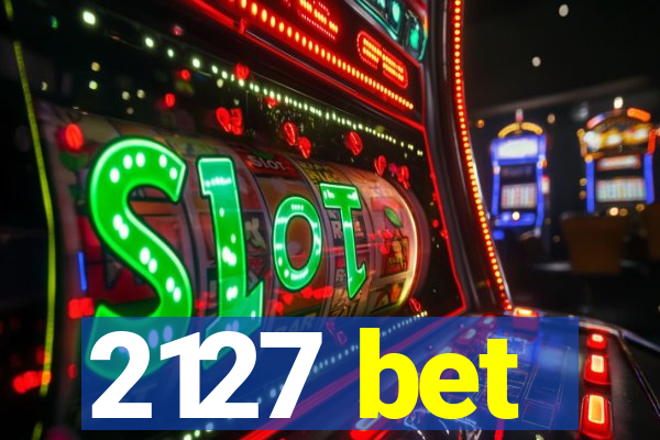 2127 bet