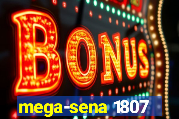 mega-sena 1807