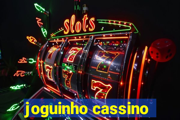 joguinho cassino