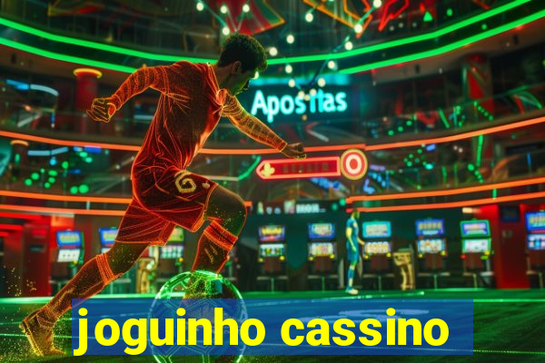 joguinho cassino