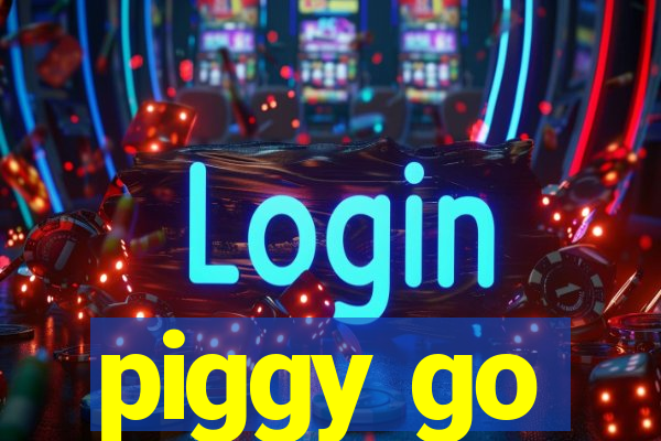 piggy go