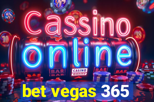 bet vegas 365