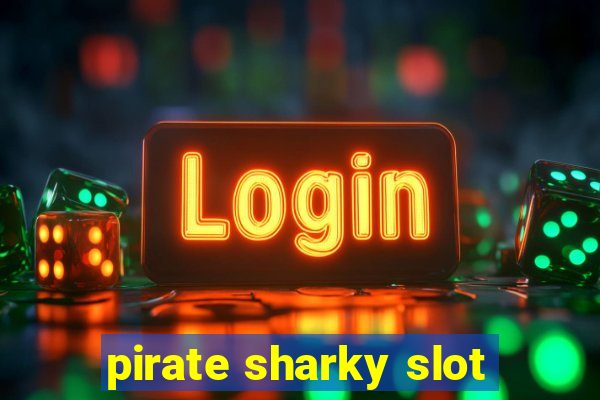 pirate sharky slot