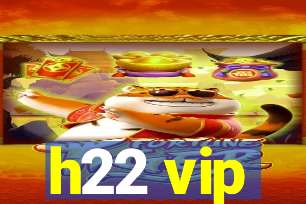 h22 vip