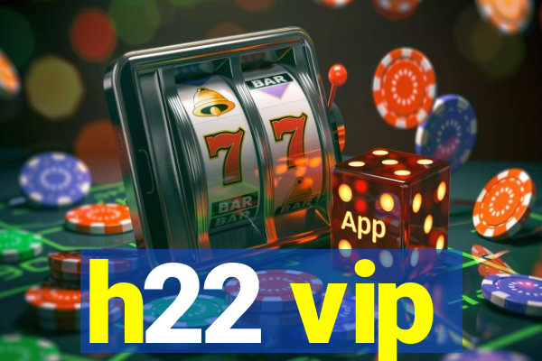 h22 vip