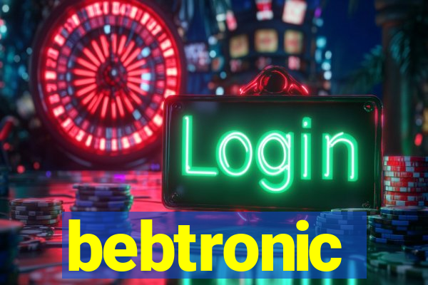 bebtronic