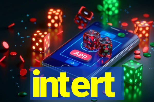 intert