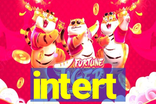 intert