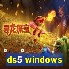 ds5 windows