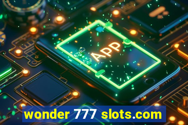 wonder 777 slots.com