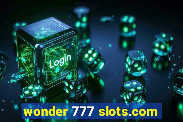 wonder 777 slots.com