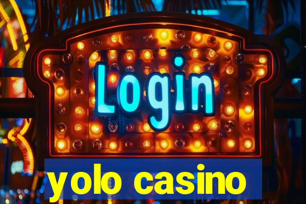 yolo casino