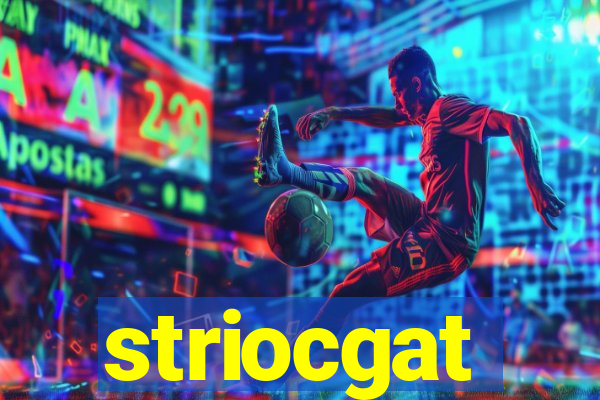 striocgat