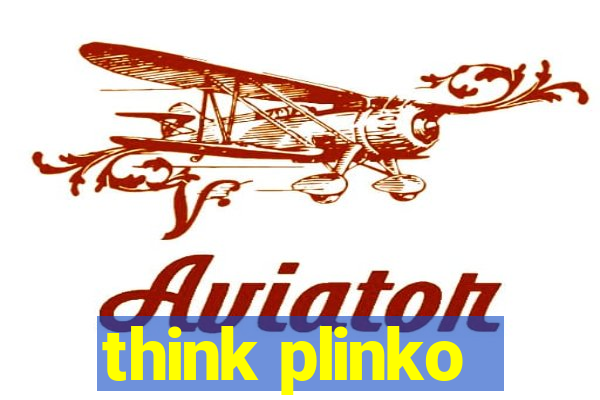 think plinko