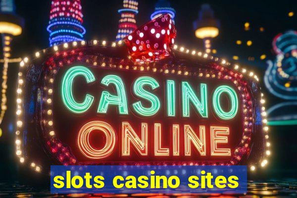 slots casino sites