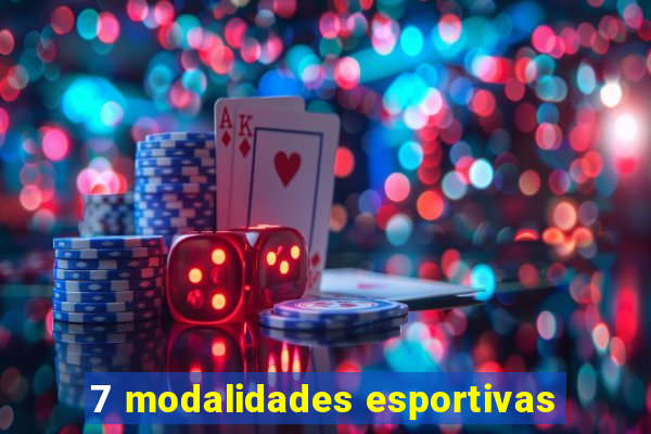 7 modalidades esportivas