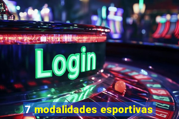 7 modalidades esportivas