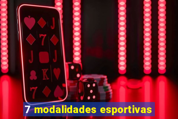 7 modalidades esportivas