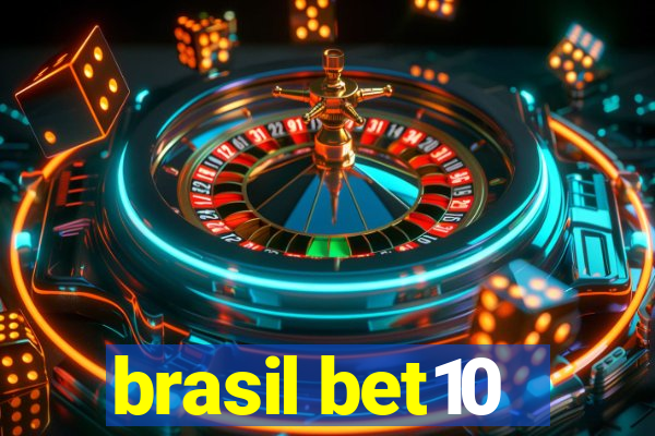 brasil bet10