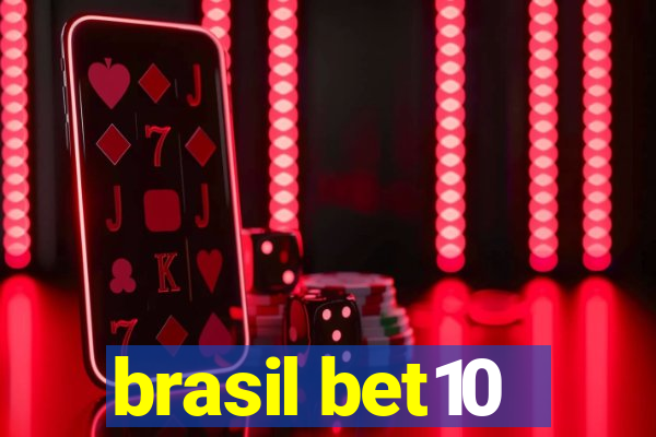 brasil bet10