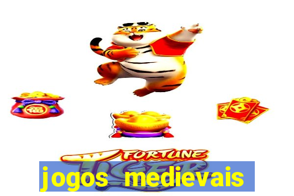 jogos medievais para android