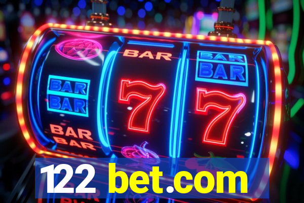 122 bet.com