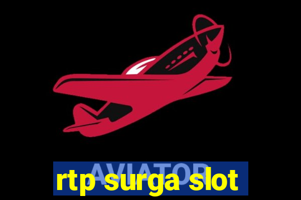 rtp surga slot