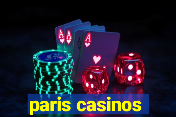 paris casinos