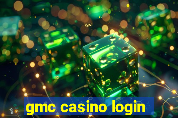 gmc casino login