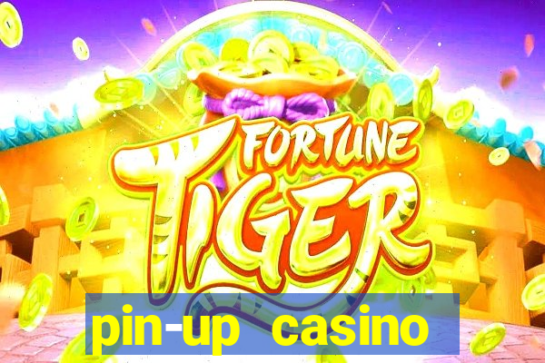 pin-up casino reclame aqui