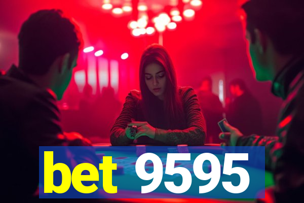 bet 9595