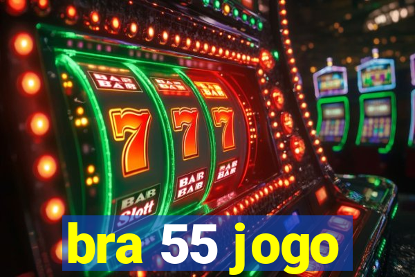 bra 55 jogo