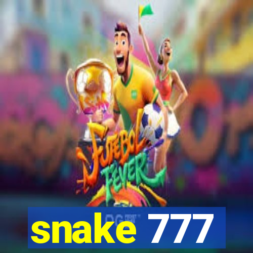 snake 777