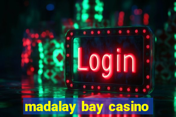 madalay bay casino