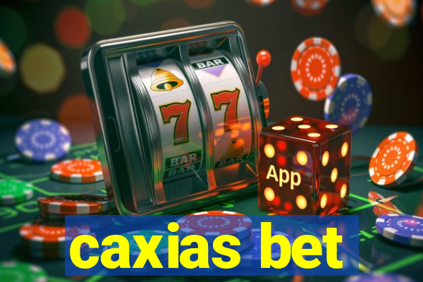 caxias bet