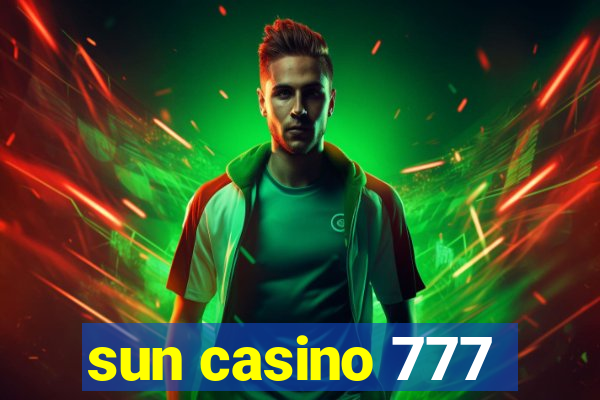 sun casino 777