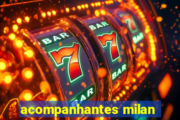 acompanhantes milan