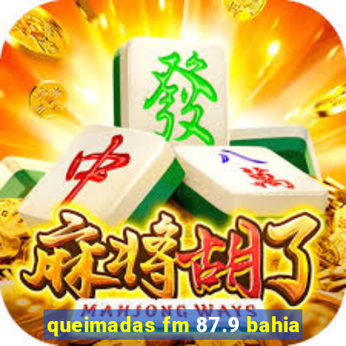 queimadas fm 87.9 bahia