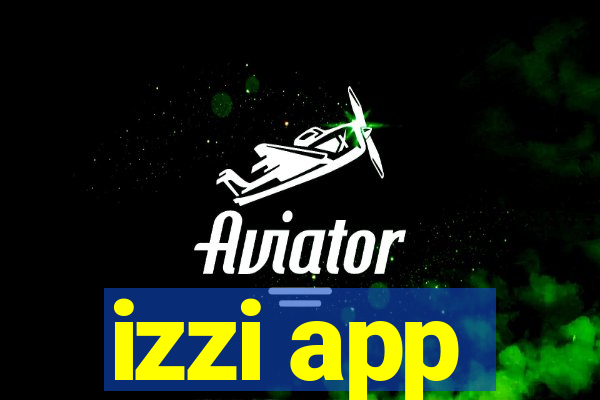 izzi app