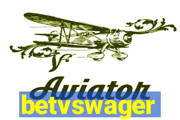 betvswager