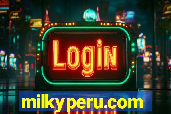 milkyperu.com