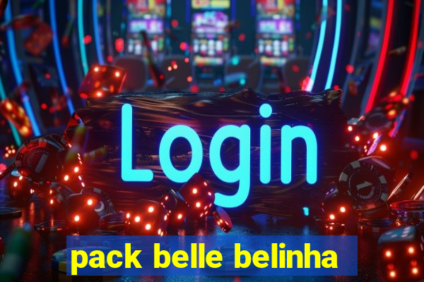 pack belle belinha