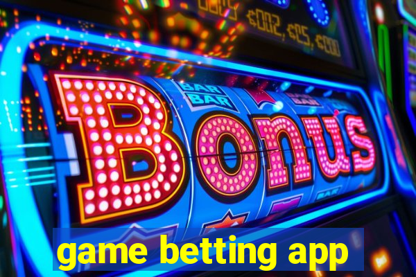 game betting app