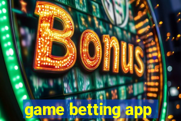 game betting app