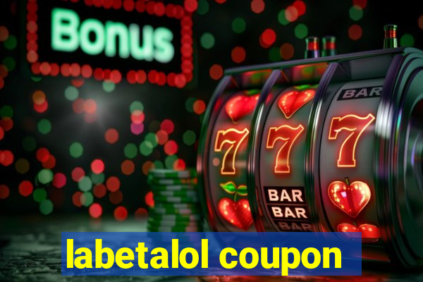 labetalol coupon