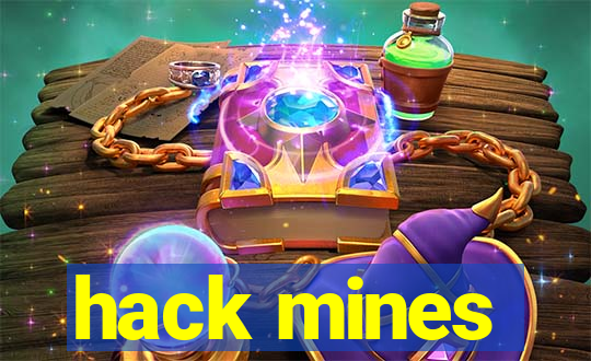 hack mines