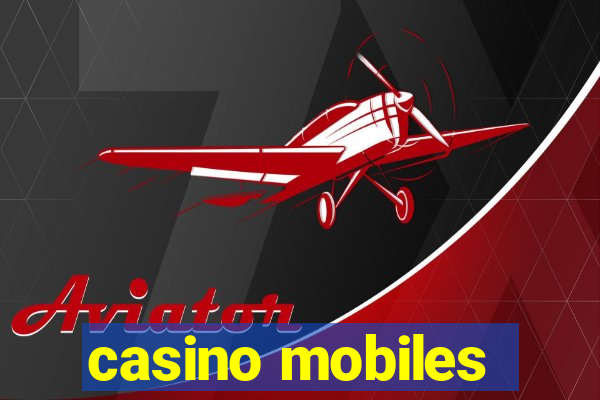 casino mobiles