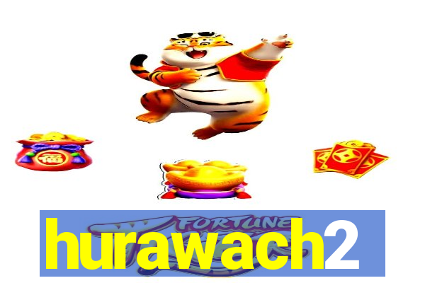 hurawach2