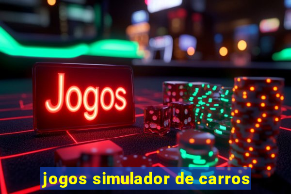 jogos simulador de carros