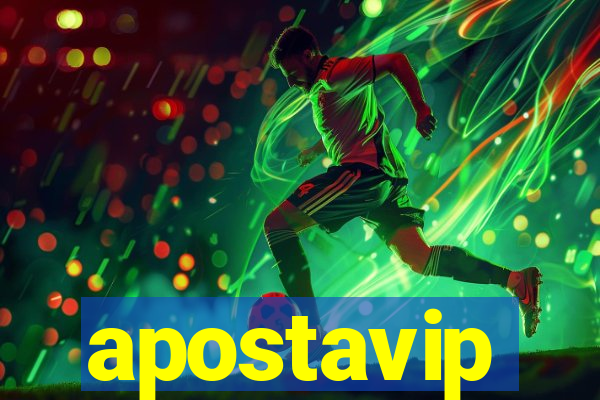 apostavip